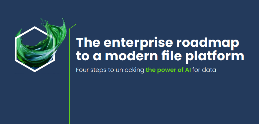 The enterprise roadmap to a modern file platform